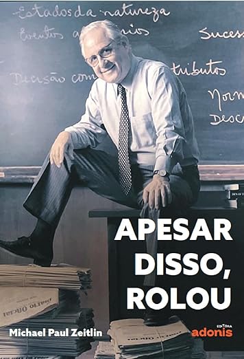 Divulgação livro - Apesar disso rolou - Michael Paul Zeitlin